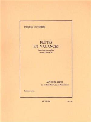 Jacques Castérède: Flûtes en Vacances: Flöte Ensemble