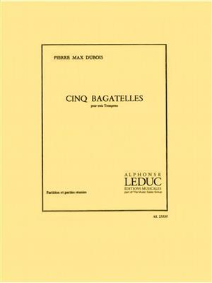 Pierre-Max Dubois: Cinq Bagatelles: Trompete Ensemble