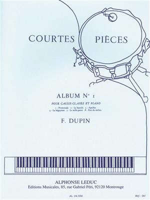 François Dupin: François Dupin: Courtes Pieces Vol.1: Snare Drum