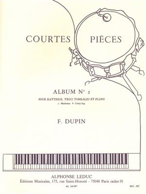 François Dupin: François Dupin: Courtes Pieces Vol.2: Percussion Ensemble