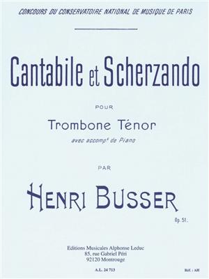 Henri Büsser: Cantabile and Scherzando, for Trombone and Piano: Posaune mit Begleitung