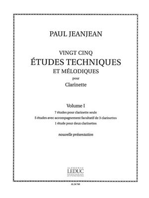Paul Jeanjean: 25 etudes Techniques et Melodiques Vol.1: Klarinette Solo