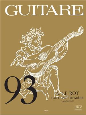 Adrian le Roy: Adrien le Roy: Fantaisie No.1: Gitarre Solo