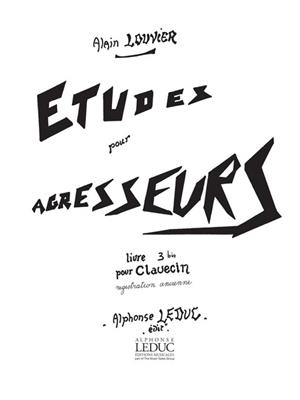 Louvier: Etudes pour Agresseurs Vol.3 bis: Cembalo
