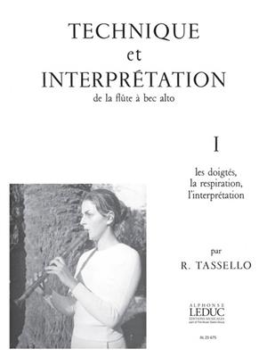 R. Tassello: R. Tassello: Technique et Interpretation Vol.1: Altblockflöte