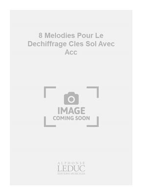 Jean-Paul Holstein: 8 Melodies Pour Le Dechiffrage Cles Sol Avec Acc: Sonstoge Variationen