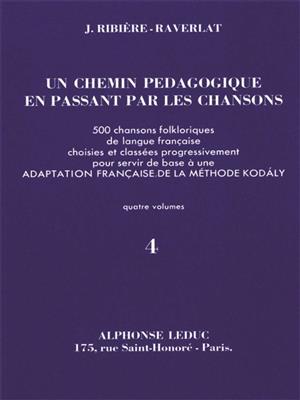 Jacotte Ribière-Raverlat: Un Chemin pédagogique vol. 4: Altblockflöte