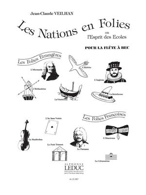 Jean-Claude Veilhan: Les Nations en Folies for Alto Recorder Solo: Altblockflöte