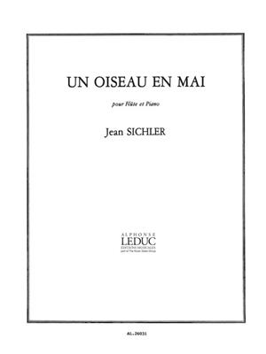 Jean Sichler: Un Oiseau En Mai Pour Flute Et Piano: Flöte mit Begleitung