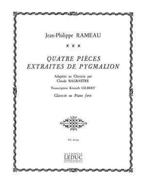 Jean-Philippe Rameau: 4 Pieces extraits de Pygmalion: Cembalo