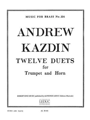 Andrew Kazdin: Twelve Duets For Horn And Trumpet: Gemischtes Blechbläser Duett