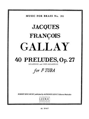 Jacques-François Gallay: Jacques François Gallay: 40 Preludes Op.27: Tuba Solo