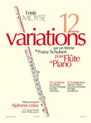 Louis Moyse: 12 Variations sur un Thème de Franz Schubert: Flöte mit Begleitung