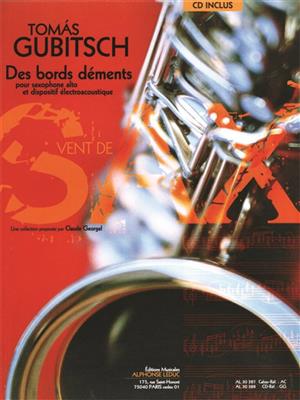 Tomas Gubitsch: Bords Dements: Saxophon