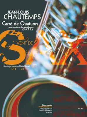 Chautemps: Carre de quatuors: Saxophon Ensemble