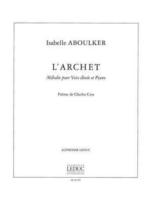 Isabelle Aboulker: Archet: Gesang mit Klavier