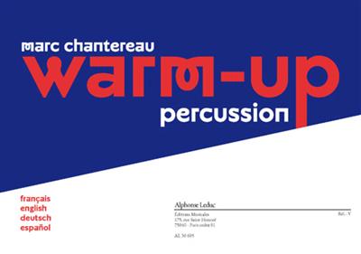 Chantereau: Warm-up pour percussion: Schlagzeug