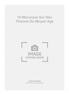 Megevand: 10 Morceaux Sur Des Themes Du Moyen Age: Keltische Harfe