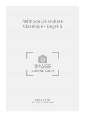 Méthode De Guitare Classique - Degré 2