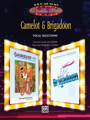 Frederick Loewe: Camelot & Brigadoon: Vocal Selections: Gesang mit Klavier