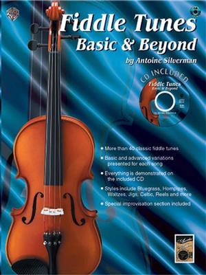Antoine Silverman: Fiddle Tunes: Basic & Beyond: Fiddle