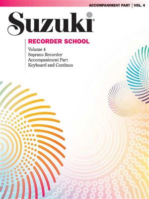 Suzuki Recorder School (Soprano Rec.) Acc Vol. 4