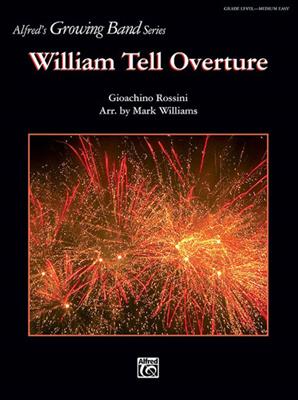 Gioachino Rossini: William Tell Overture: (Arr. Mark Williams): Blasorchester