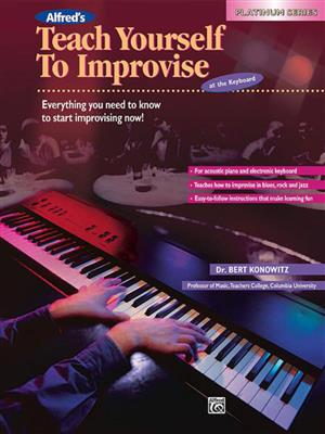 Bert Konowitz: Alfred's Teach Yourself Improvise at the Keyboard: Keyboard