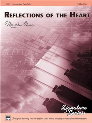 Martha Mier: Reflections of the Heart: Klavier Solo