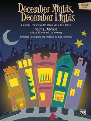 Sally K. Albrecht: December Nights, December Lights: Gemischter Chor mit Begleitung