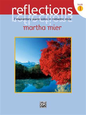 Martha Mier: Reflections Book 1: Klavier Solo