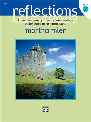 Martha Mier: Reflections Book 2: Klavier Solo