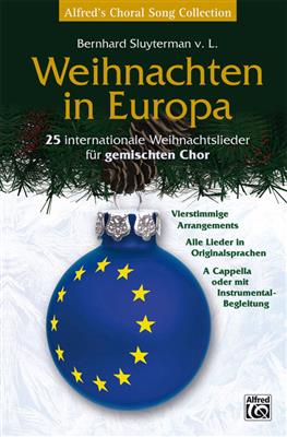 Bernhard Sluyterman v.L.: Weihnachten In Europa: Gemischter Chor mit Begleitung