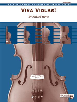 Richard Meyer: Viva Violas!: Streichorchester