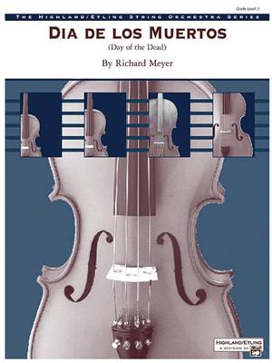 Richard Meyer: El dia de los Muertos: Streichorchester
