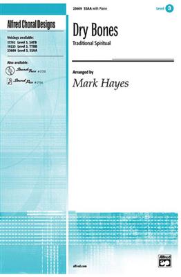 Dry Bones: (Arr. Mark Hayes): Gemischter Chor mit Begleitung