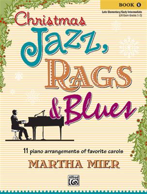 Christmas Jazz, Rags & Blues 1: (Arr. Martha Mier): Klavier Solo