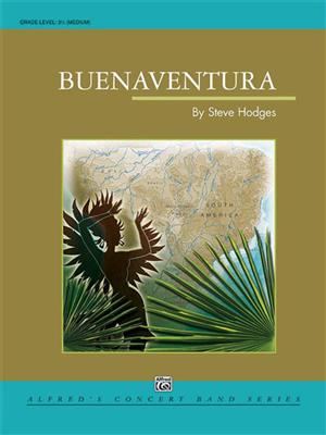 Steve Hodges: Buenaventura: Blasorchester