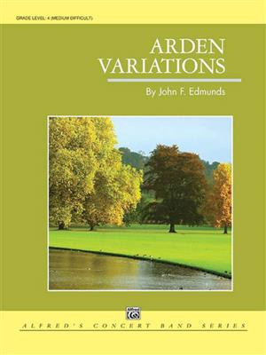 John F. Edmunds: Arden Variations: Blasorchester