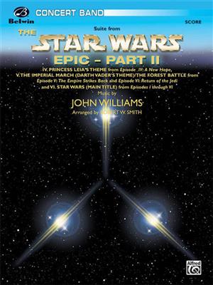 John Williams: Suite from The Star Wars Epic - Part II: (Arr. Robert W. Smith): Blasorchester