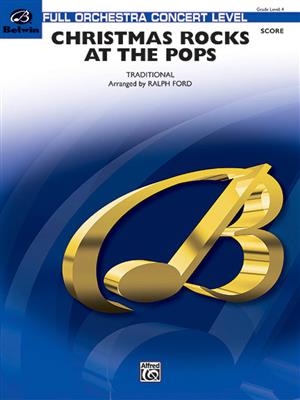 Christmas Rocks at the Pops: (Arr. Ralph Ford): Orchester
