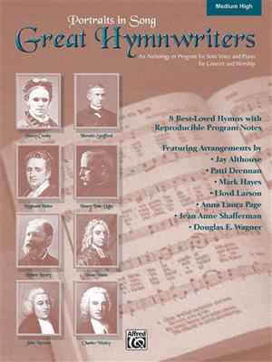 Great Hymnwriters (Portraits in Song): (Arr. Jay Althouse): Gesang Solo