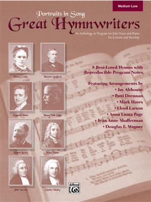 Great Hymnwriters (Portraits in Song): (Arr. Jay Althouse): Gesang Solo