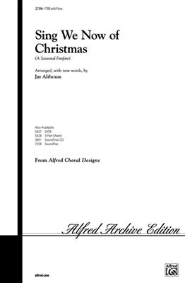 Sing we Now of Christmas: (Arr. Jay Althouse): Männerchor mit Klavier/Orgel