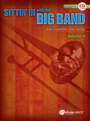 Sittin' in with the Big Band - Vol. 2: Posaune Solo