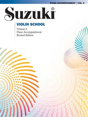 Shinichi Suzuki: Suzuki Violin School 6 - Piano Acc. (Revised): Violine Solo