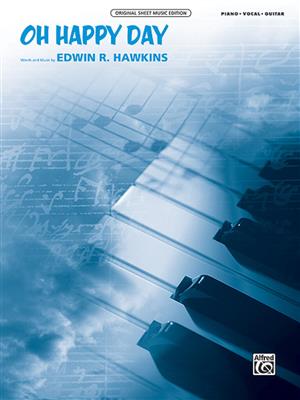 Edwin R. Hawkins: Oh Happy Day: Klavier, Gesang, Gitarre (Songbooks)