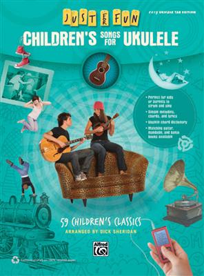 Just for Fun: Children's Songs for Ukulele