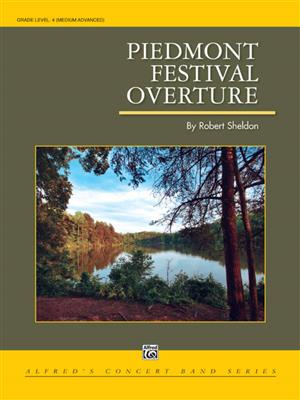 Robert Sheldon: Piedmont Festival Overture: Blasorchester