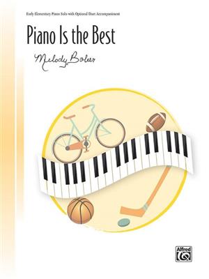 Melody Bober: Piano Is The Best: Klavier Solo